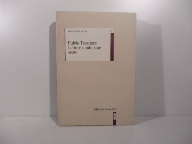 Fulvio Tessitore, Letture quotidiane seste